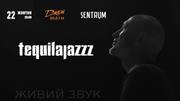 Билеты Tequilajazzz в Киеве 22/10